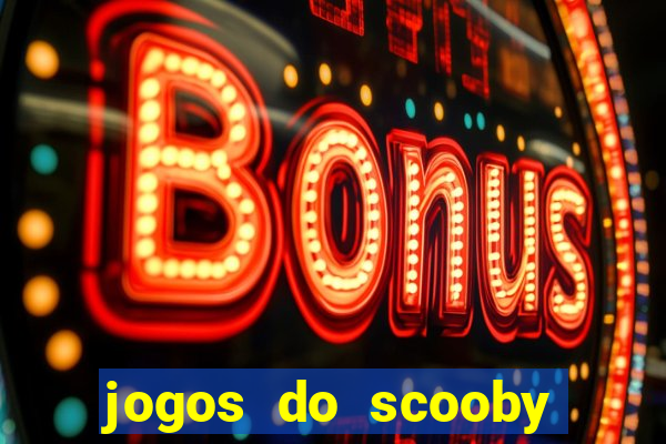 jogos do scooby doo adventure 1 2 3 4 5